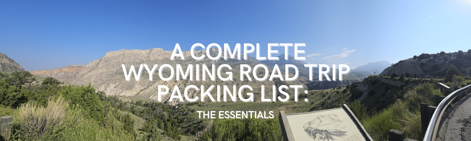 A Complete Wyoming Road Trip Packing List: The Essentials