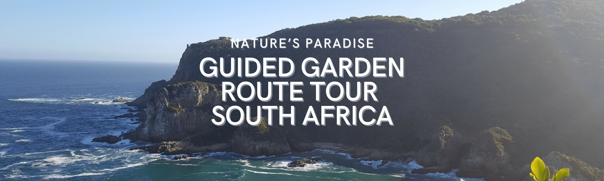 Guided Garden Route Tour South Africa