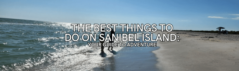 Best Things to Do on Sanibel Island: Your Guide to Adventure