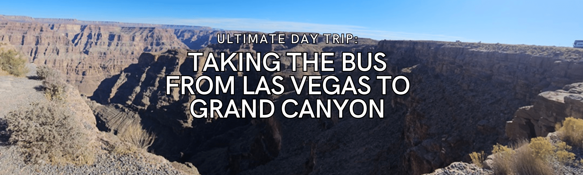 Bus from Las Vegas to Grand Canyon