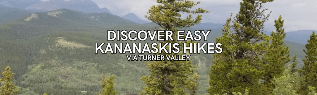 discover easy kananaskis hikes