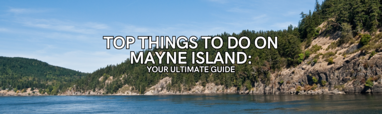 things to do on mayne island