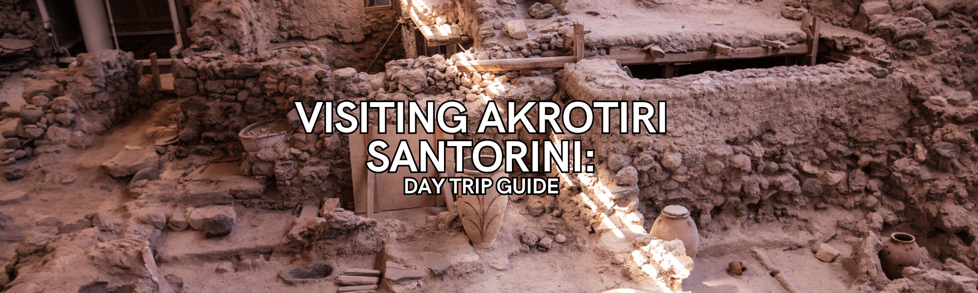 visiting akrotiri santorini